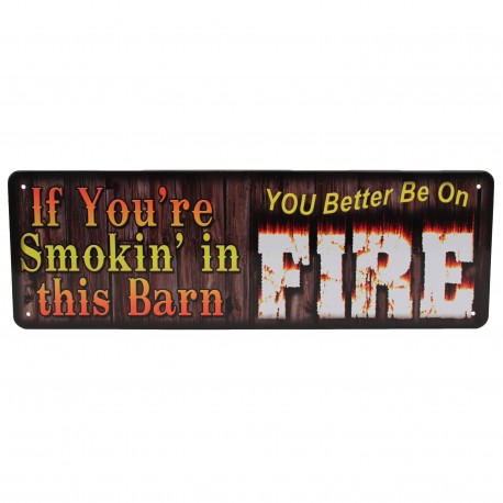 If Your Smokin In Barn Tin Sign 10.5x3.5" RIVERS-EDGE-PRODUCTS