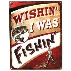 Wishin' I Was Fishin' Tin Sign 12"x17" RIVERS-EDGE-PRODUCTS