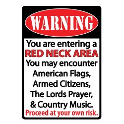Redneck Area Tin Sign 12"x17" RIVERS-EDGE-PRODUCTS