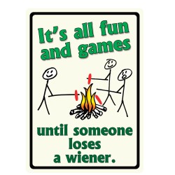 Until Someone Loses a Weiner 12"x17" Sign RIVERS-EDGE-PRODUCTS