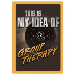 Group Therapy Tin Sign RIVERS-EDGE-PRODUCTS