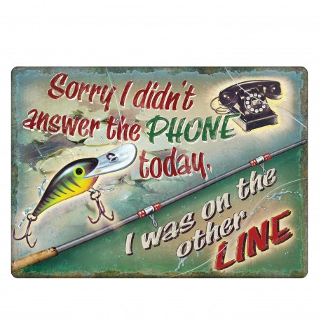 I Was On The Other Line Sign RIVERS-EDGE-PRODUCTS