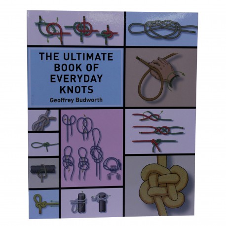The Ultimate Book Of Everyday Knots PROFORCE-EQUIPMENT